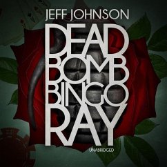 Deadbomb Bingo Ray - Johnson, Jeff
