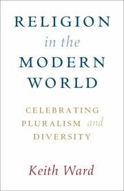 Religion in the Modern World - Ward, Keith