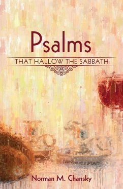 Psalms That Hallow the Sabbath - Chansky, Norman M.