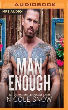 Man Enough: A Single Dad Romance - Snow, Nicole