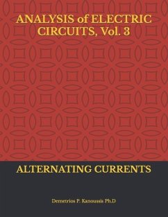 ANALYSIS of ELECTRIC CIRCUITS, Vol. 3: Alternating Currents - Kanoussis Ph. D., Demetrios P.