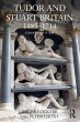 Tudor and Stuart Britain - Bild 1
