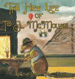 The New Life of PJ McMouse - Kirchner, Paul