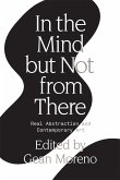 In the Mind But Not From There In the Mind But Not From There