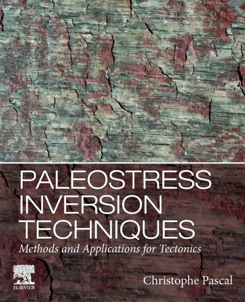 Paleostress Inversion Techniques Paleostress Inversion Techniques