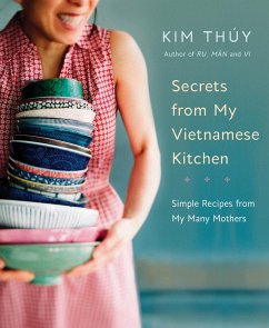 Secrets From My Vietnamese Kitchen - Thuy, Kim