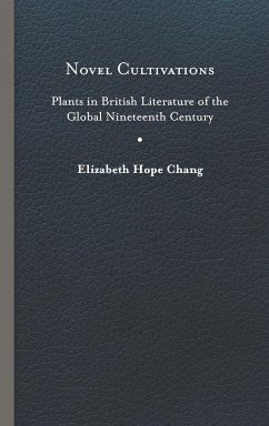 Novel Cultivations - Chang, Elizabeth Hope
