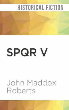 Spqr V: Saturnalia - Roberts, John Maddox