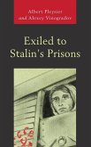 Exiled to Stalin's Prisons