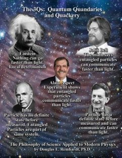 The 3qs: Quantum Quandaries and Quackery: The Philosophy of Science Applied to Modern Physics - Reinhardt, Douglas