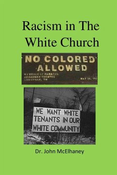 Racist in the White Church - McElhaney, John