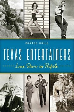 Texas Entertainers: Lone Stars in Profile - Haile, Bartee