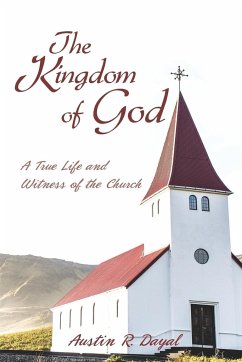 The Kingdom of God - Dayal, Austin R.