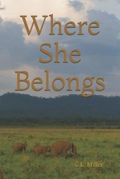 Where She Belongs - Miller, C. L.