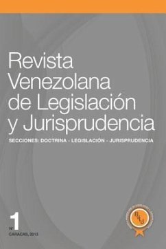 Revista Venezolana de Legislación y Jurisprudencia N° 1 - Domínguez Guillén, María Candelaria; Belandria García, José Rafael; de Freitas de Gouveia, Edilia