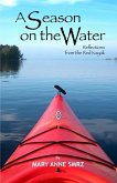 A Season on the Water: Reflections from the Red Kayak