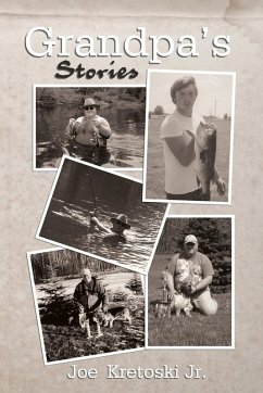 Grandpa's Stories - Kretoski, Jr. Joe