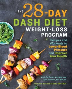 The 28 Day Dash Diet Weight Loss Program - de Santis, Andy; Andrews, Julie