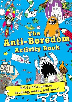 Anti-Boredom Activity Book - Editors of Silver Dolphin Books