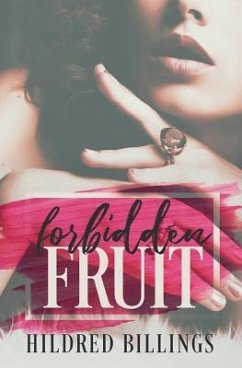 Forbidden Fruit - Billings, Hildred