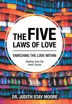 The Five Laws of Love - Moore, Judith Stay