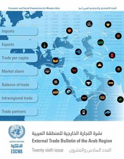 External Trade Bulletin of the Arab Region, Twenty-Sixth Issue - United Nations: Economic and Social Commission for Western Asia