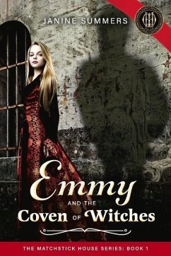 Emmy and the Coven of Witches: Volume 1 - Summers, Janine