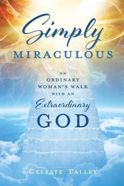 Simply MIRACULOUS - Talley, Celeste