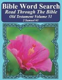 Bible Word Search Read Through The Bible Old Testament Volume 51: 2 Samuel #3 Extra Large Print