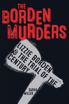 The Borden Murders - Miller, Sarah