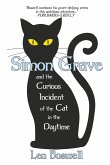 Simon Grave and the Curious Incident of the Cat in the Daytime
