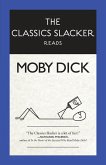 The Classics Slacker Reads Moby Dick