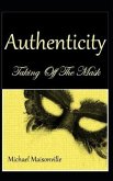 Authenticity: Taking Off the Mask
