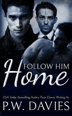 Follow Him Home - Davies, P. W.