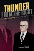 Thunder from the Right: Ezra Taft Benson in Mormonism and Politics