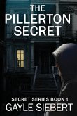 The Pillerton Secret: She got away once. Can she do it again?