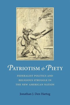 Patriotism and Piety - Den Hartog, Jonathan J