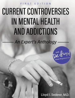 Current Controversies in Mental Health and Addictions - Sederer, Lloyd I.