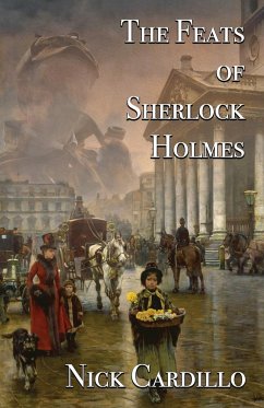 The Feats of Sherlock Holmes - Cardillo, Nick