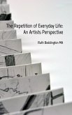 The Repetition of Everyday Life