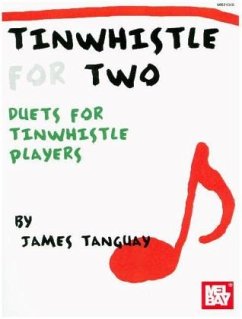 Tinwhistle for Two - Tanguay, James