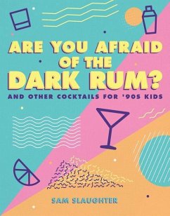Are You Afraid of the Dark Rum? - Slaughter, Sam