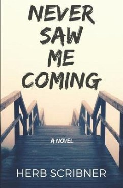 Never Saw Me Coming - Scribner, Herb