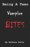 Being a Teen Vampire Bites