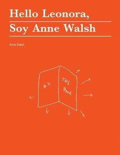 Hello Leonora, Soy Anne Walsh - Walsh, Anne (Associate Professor, University of California, Berkeley