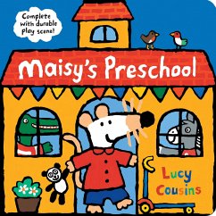 Maisy's Preschool: Complete with Durable Play Scene - Cousins, Lucy
