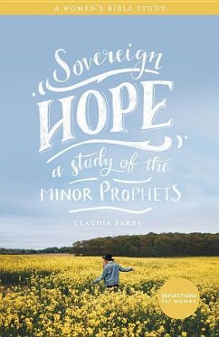 Sovereign Hope: A Study of the Minor Prophets - Barba, Claudia