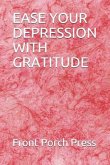 Ease Your Depression with Gratitude