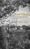 Water Village: The Story of Waterville, Maine