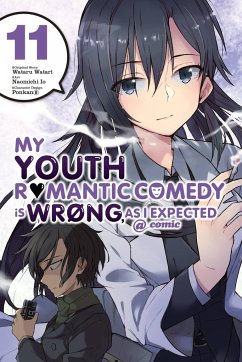 My Youth Romantic Comedy is Wrong, As I Expected @ comic, Vol. 11 (manga) - Watari, Wataru